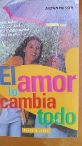 EL AMOR LO CAMBIA TODO Arlynn Presser