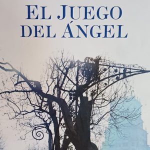 El juego del angel CARLOS RUIZ ZAFON