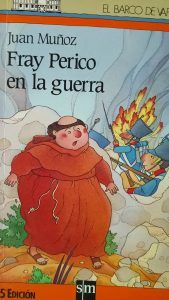FRAY PERICO EN LA GUERRA Juan Munoz