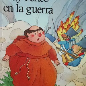 FRAY PERICO EN LA GUERRA Juan Munoz