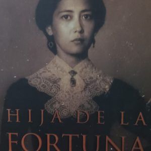 HIJA DE LA FORTUNA Isabel Allende