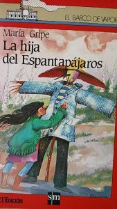 LA HIJA DEL ESPANTAPAJAROS Maria Gripe