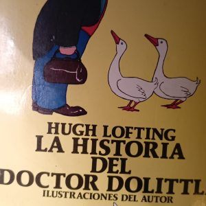 La historia del Doctor Dolittle HUGH LOFTING