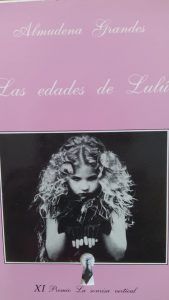 Las edades de Lulu ALMUDENA GRANDES Las edades de Lulu ALMUDENA GRANDES