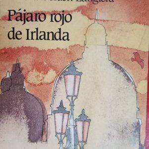 PAJARO ROJO DE IRLANDA Sandra Gordon Langford
