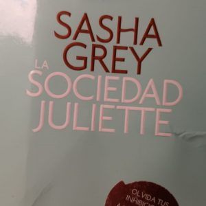Sociedad Juliette SASHA GREY