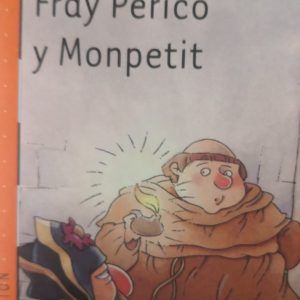 FRAY PERICO Y MONPETIT Juan Munoz Martin