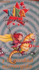 KIKA SUPERBRUJA Y LA CIUDAD SUMERGIDA Knister KIKA SUPERBRUJA Y LA CIUDAD SUMERGIDA Knister