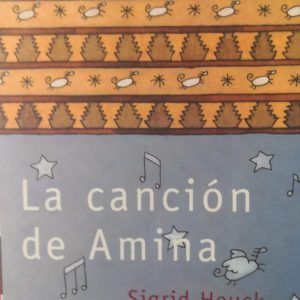 LA CANCION DE AMINA Sigrid Heuck