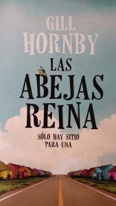 LAS ABEJAS REINA Gill Hornby