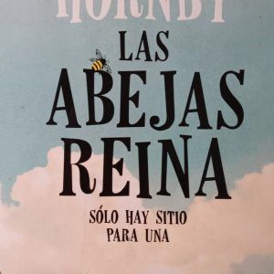 LAS ABEJAS REINA Gill Hornby