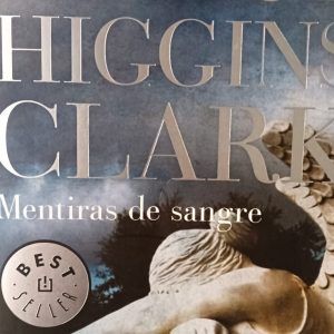 MENTIRAS DE SANGRE Mary Higgins Clark