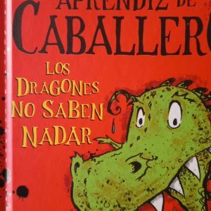 APRENDIZ DE CABALLERO Los Dragones no saben nadar Vivian French David Melling