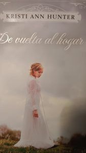 De vuelta al hogar KRISTI ANN HUNTER