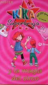 KIKA SUPER BRUJA Y LA MAGIA DEL CIRCO Knister