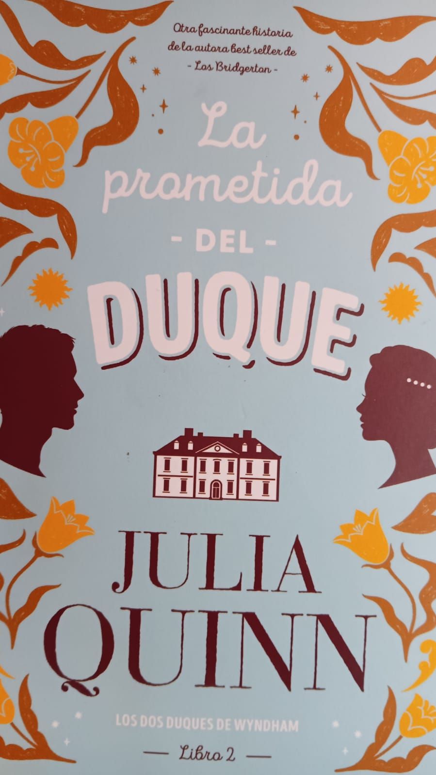 LA PROMETIDA DEL DUQUE JULIA QUINN