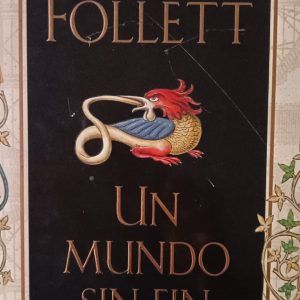 UN MUNDO SIN FIN Ken Follet 1