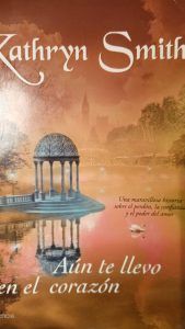 Aun te llevo en el corazon Kathryn Smith