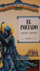 EL INICIADO El Señor del Tiempo LIBRO I Louise Cooper