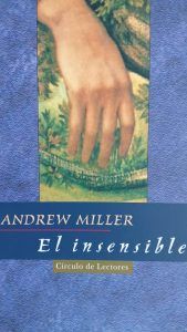 EL INSENSIBLE ANDREW MILLER