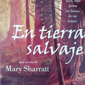 EN TIERRA SALVAJE Mary Sharratt 1