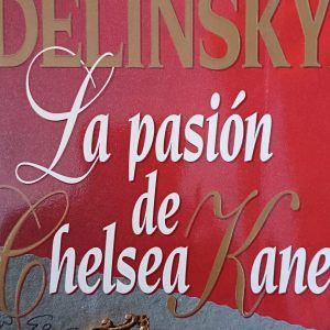 LA PASION DE CHELSEA KANE Barbara Delinsky