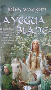 LA YEGUA BLANCA Jules Watson