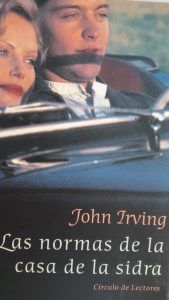 LAS NORMAS DE LA CASA DE LA SIDRA John Irving
