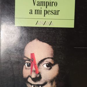 VAMPIRO A MI PESAR Andrew Martin