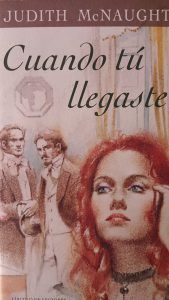 CUANDO TU LLEGASTE Judith McNaught