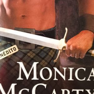 El Highlander traicionado MONICA MCCARTY