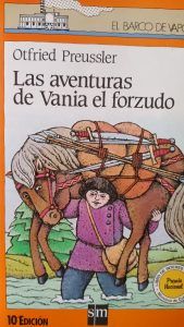 LAS AVENTURAS DE VANIA EL FORZUDO Otfried Preussler