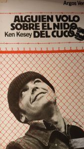 ALGUIEN VOLO SOBRE EL NIDO DEL CUCO Ken Kesey