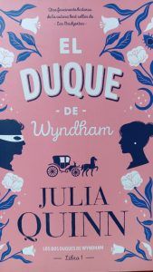 EL DUQUE DE WYNDHAM JULIA QUINN nueva edicion EL DUQUE DE WYNDHAM JULIA QUINN nueva edicion