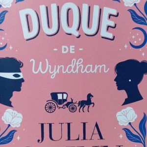 EL DUQUE DE WYNDHAM JULIA QUINN nueva edicion