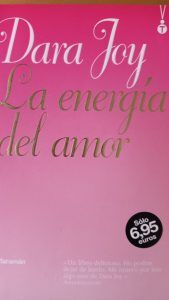 La energia del amor DARA JOY La energia del amor DARA JOY