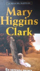 EN DEFENSA PROPIA Mary Higgins Clark