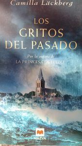 LOS GRITOS DEL PASADO Camilla Lackberg