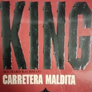 CARRETERA MALDITA Stephen King