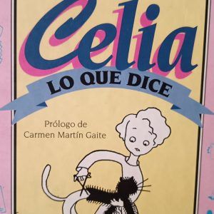 CELIA LO QUE DICE Elena Fortun