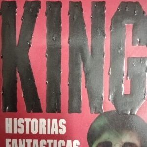 HISTORIAS FANTASTICAS Stephen King