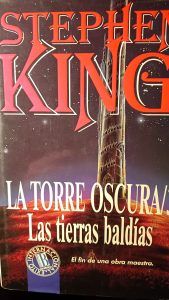 LA TORRE OSCURA 3 LAS TIERRAS BALDIAS Stephen King