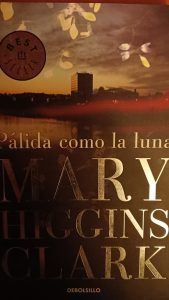 PALIDA COMO LA LUNA Mary Higgins Clark PALIDA COMO LA LUNA Mary Higgins Clark