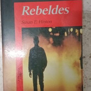 REBELDES Susan E. Hinton