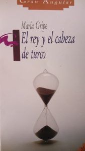 EL REY Y EL CABEZA DE TURCO Maria Gripe EL REY Y EL CABEZA DE TURCO Maria Gripe