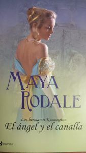 El angel y el canalla MAYA RODALE El angel y el canalla MAYA RODALE