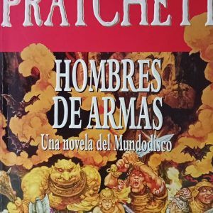 HOMBRES DE ARMAS Terry Pratchett