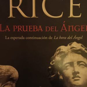 LA PRUEBA DEL ANGEL Anne Rice