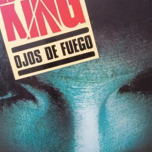 OJOS DE FUEGO Stephen King edición muy antigua