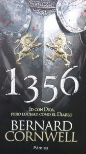 1356 ID CON DIOS PERO LUCHAD COMO EL DIABLO Bernard Cornwell 1356 ID CON DIOS PERO LUCHAD COMO EL DIABLO Bernard Cornwell